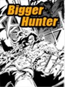Bigger Hunter海报