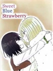 sweet blue strawberry 同人短篇海报