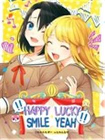 HAPPY LUCKY SMILE YEAH!!海报