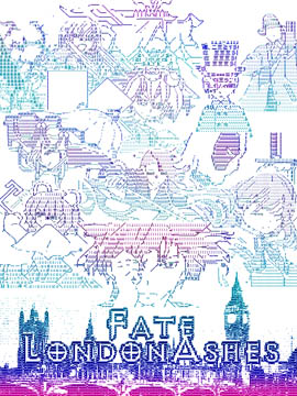 伦敦圣盃 Fate／London Ashes海报