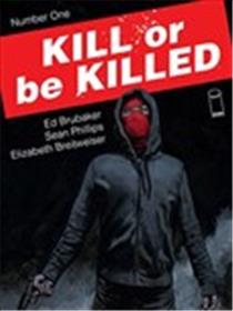 Kill or be Killed海报