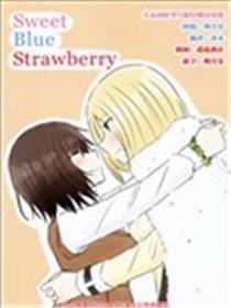 Sweet Blue Strawberry漫画