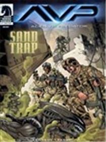 异形大战铁血战士：险沙恶地漫画