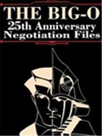 THE BIG-O 25th Anniversary Negotiation Files海报